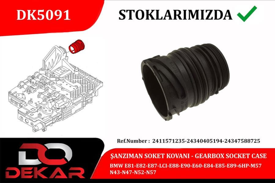Şanzıman Soket Kovan E81-E82-E87-Lci-E88-E90-E60-E84-E85-E89-6HP-M57-N43-N47-N52-N57