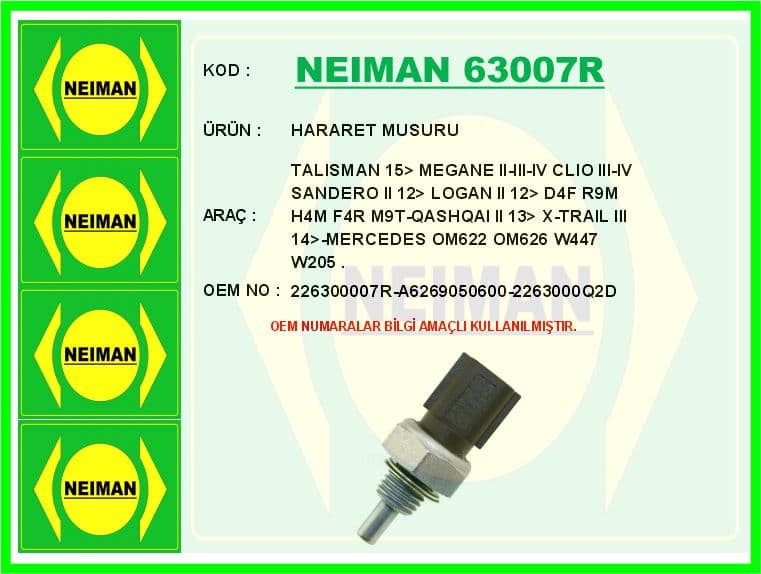 Hararet Müşürü Renault Talisman 15> Megane II-III-IV Clio III-IV Sandero II 12> Logan II 12> Nissan Qashqai II 13> X-Trail III 14> 1.2 D4F 1.6dCi R9M 1.6 Sce H4M 2.0 F4R 2.3dCi M9T . Mercedes OM622 Om
