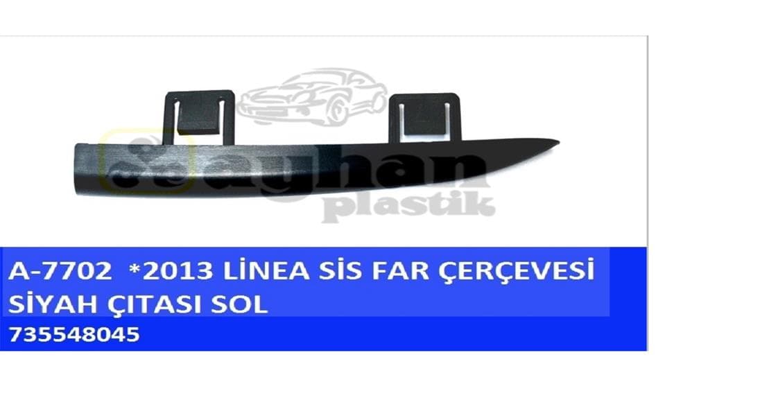 Sis Far Çerçevesi Siyah Sol Fiat Linea 13>